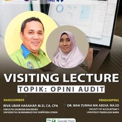 FEB UMSU Ikuti Acara Visiting Lecturer dengan topik Regulatory Approach of An Accounting Theory