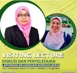 Visiting Lecturer dengan Topik Laporan dan Keuangan Konsolidasi